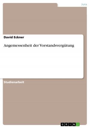 Cover of the book Angemessenheit der Vorstandsvergütung by Jan Schultheiß