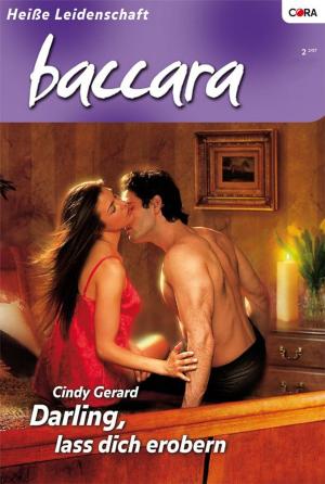 Cover of the book Darling, lass dich erobern by Sharon Kendrick