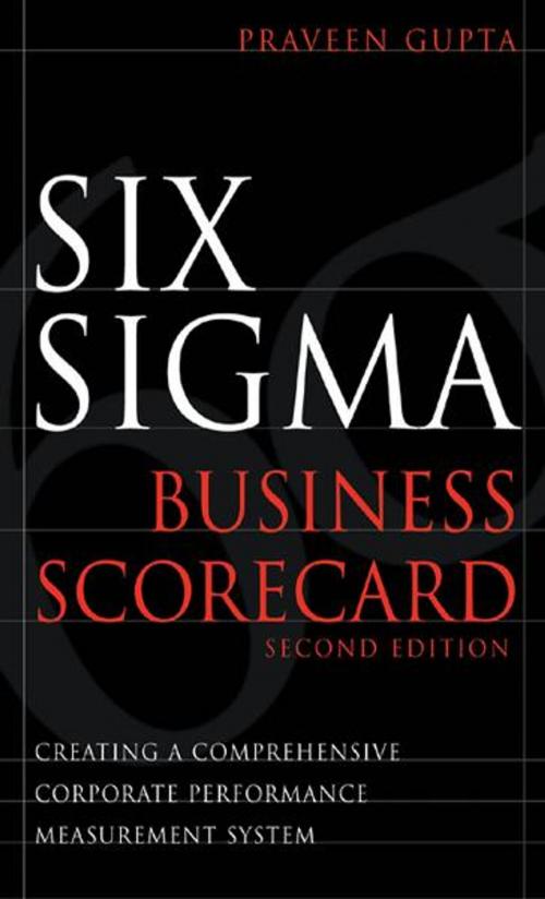 Cover of the book Six Sigma Business Scorecard, Chapter 3 - Need for the Six Sigma Business Scorecard by Praveen Gupta, McGraw-Hill Companies,Inc.