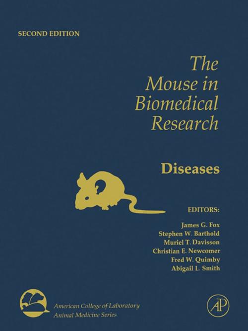 Cover of the book The Mouse in Biomedical Research by James G. Fox, Stephen Barthold, Muriel Davisson, Christian E. Newcomer, Fred W. Quimby, Abigail Smith, Elsevier Science