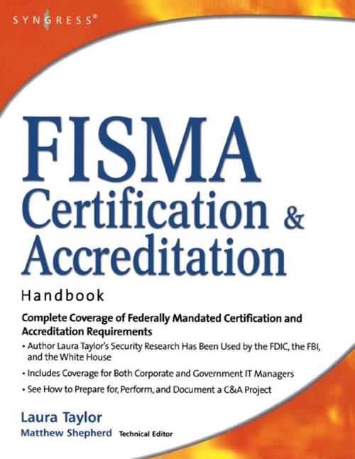 Cover of the book FISMA Certification and Accreditation Handbook by Laura P. Taylor, L. Taylor, Elsevier Science