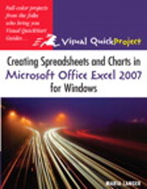 Cover of the book Creating Spreadsheets and Charts in Microsoft Office Excel 2007 for Windows by Maria Langer, Pearson Education