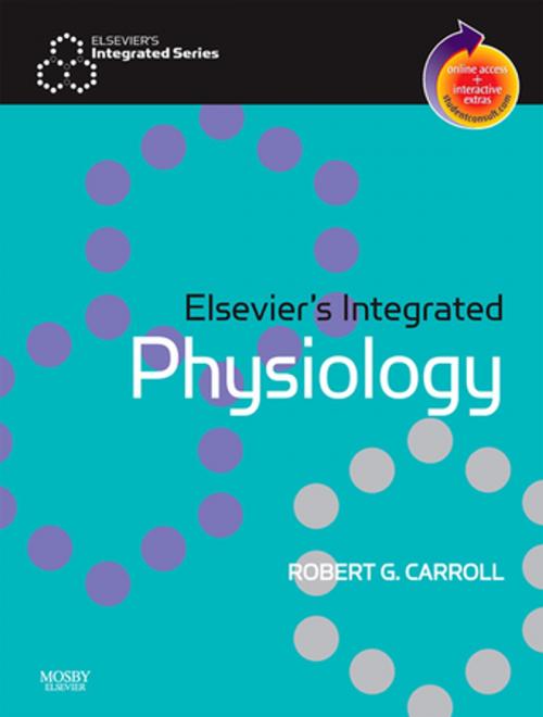 Cover of the book Elsevier's Integrated Physiology E-Book by Robert G. Carroll, PhD, Elsevier Health Sciences