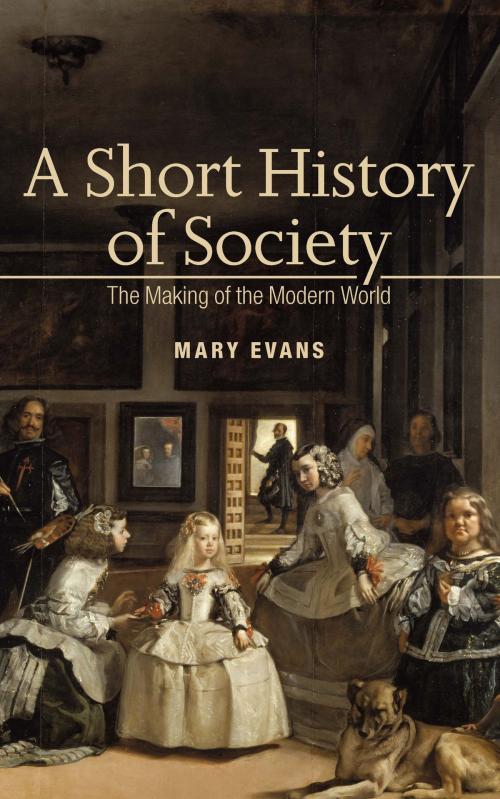 Cover of the book A Short History Of Society: The Making Of The Modern World by Mary Evans, McGraw-Hill Education