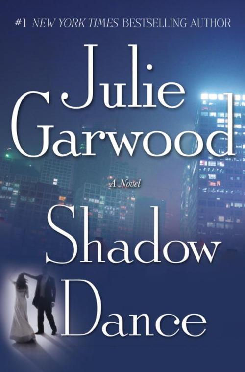Cover of the book Shadow Dance by Julie Garwood, Random House Publishing Group