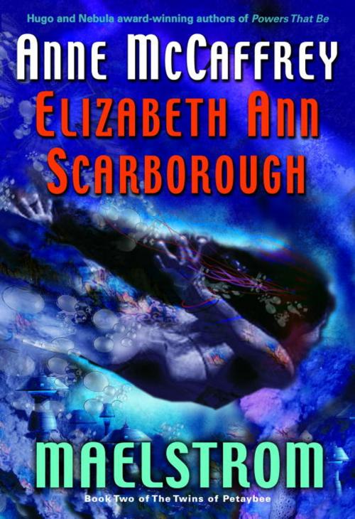 Cover of the book Maelstrom by Anne McCaffrey, Elizabeth Ann Scarborough, Random House Publishing Group
