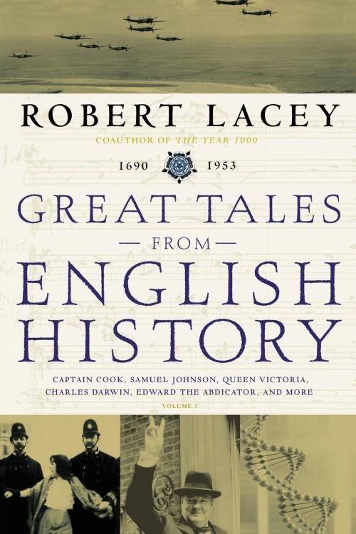 Cover of the book Great Tales from English History (3) by Robert Lacey, Little, Brown and Company