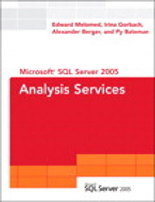 Cover of the book Microsoft SQL Server 2005 Analysis Services by Edward Melomed, Irina Gorbach, Alexander Berger, Py Bateman, Pearson Education