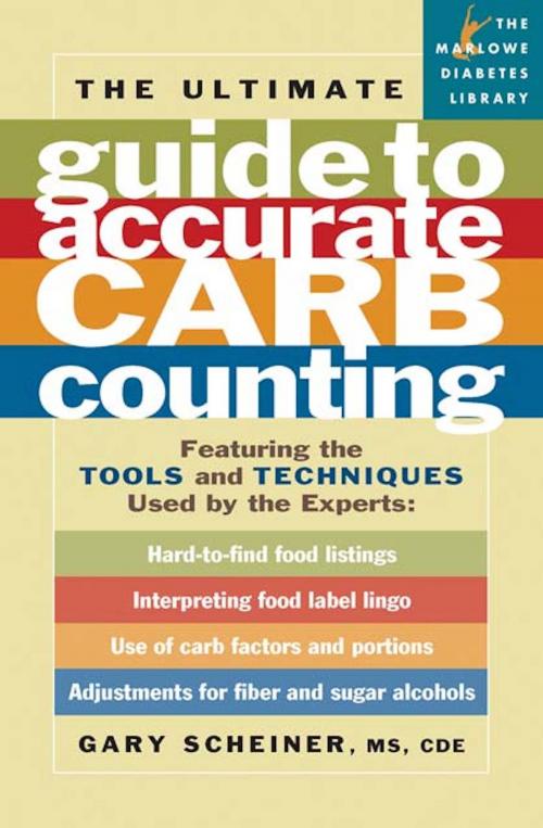 Cover of the book The Ultimate Guide to Accurate Carb Counting by Gary Scheiner, Hachette Books
