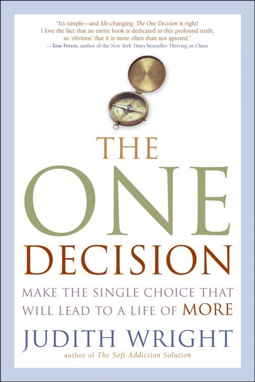 Cover of the book The One Decision by Judith Wright, Penguin Publishing Group