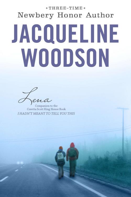 Cover of the book Lena by Jacqueline Woodson, Penguin Young Readers Group