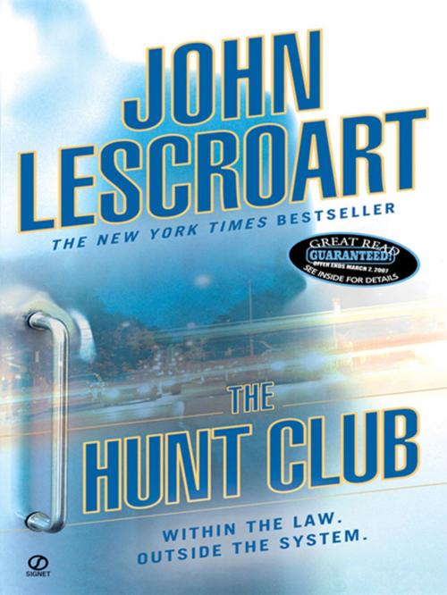 Cover of the book The Hunt Club by John Lescroart, Penguin Publishing Group