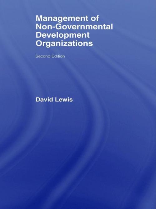 Cover of the book The Management of Non-Governmental Development Organizations by David Lewis, Taylor and Francis