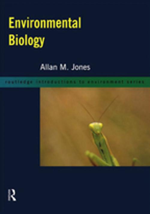 Cover of the book Environmental Biology by Allan M. Jones, Taylor and Francis