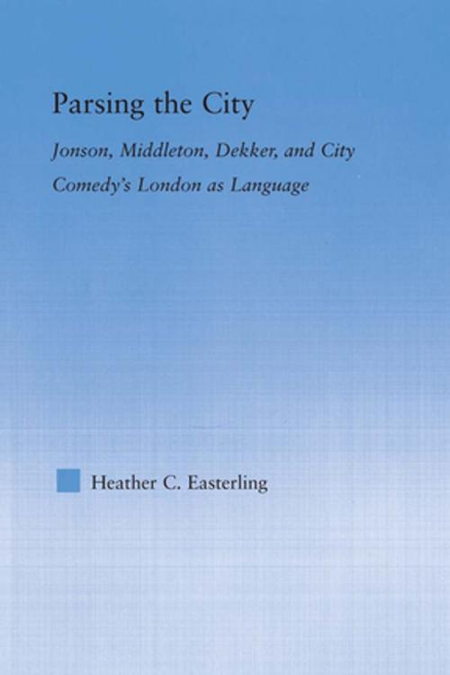Cover of the book Parsing the City by Heather Easterling, Taylor and Francis
