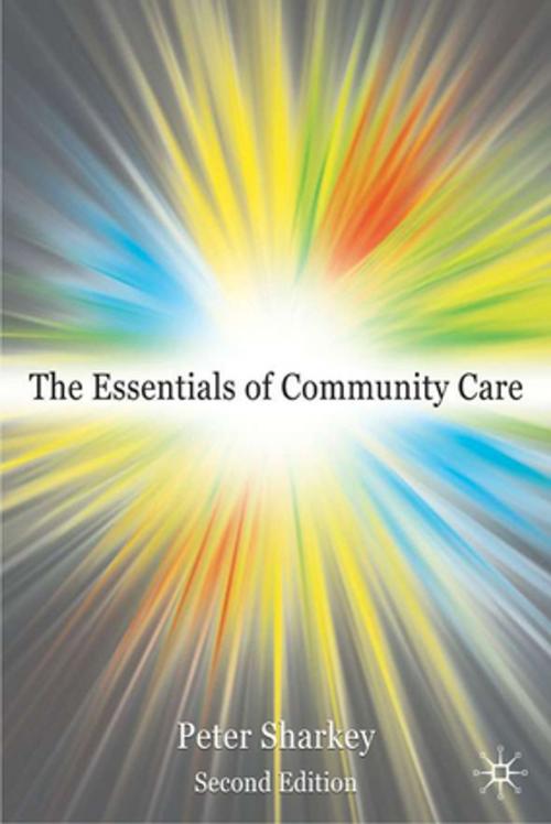 Cover of the book Essentials of Community Care by Peter Sharkey, Palgrave Macmillan
