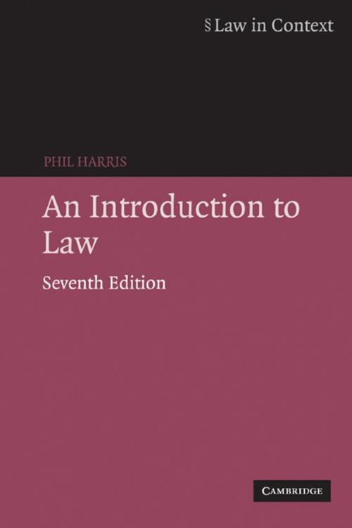 Cover of the book An Introduction to Law by Phil Harris, Cambridge University Press