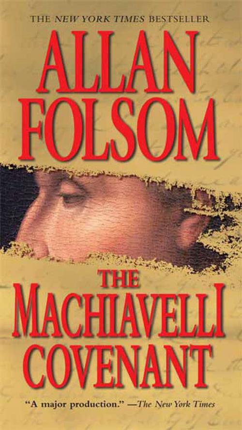Cover of the book The Machiavelli Covenant by Allan Folsom, Tom Doherty Associates