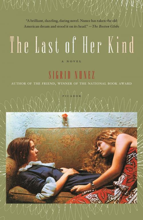 Cover of the book The Last of Her Kind by Sigrid Nunez, Farrar, Straus and Giroux