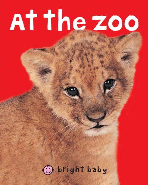 Cover of the book Bright Baby At the Zoo by Roger Priddy, St. Martin's Press