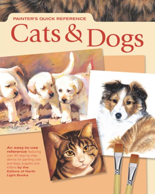 Cover of the book Painter's Quick Reference - Cats & Dogs by Editors Of North Light Books, F+W Media