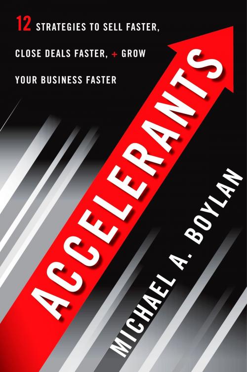 Cover of the book Accelerants by Michael A. Boylan, Penguin Publishing Group