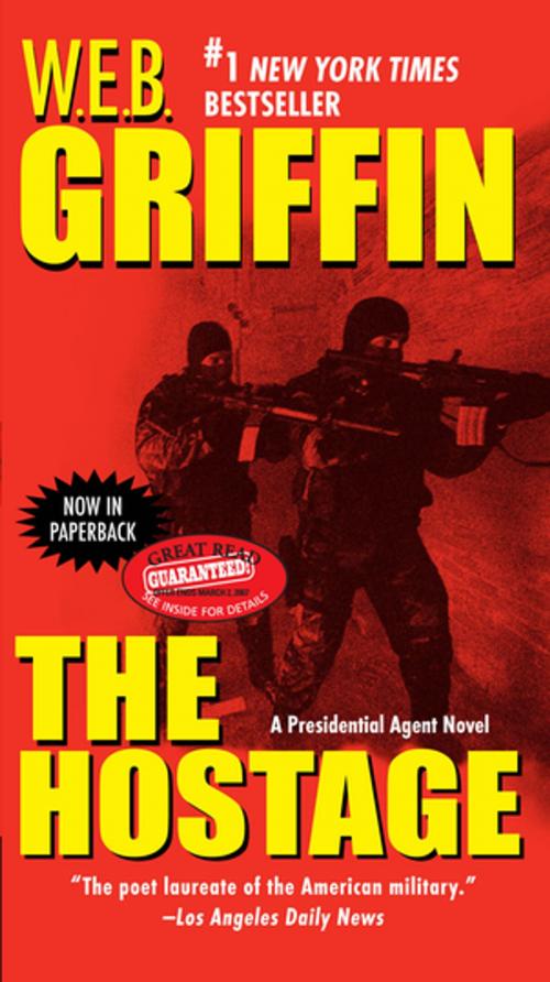 Cover of the book The Hostage by W.E.B. Griffin, Penguin Publishing Group