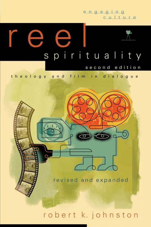 Cover of the book Reel Spirituality (Engaging Culture) by Robert K. Johnston, Baker Publishing Group