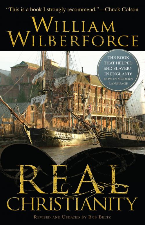 Cover of the book Real Christianity by William Wilberforce, Baker Publishing Group