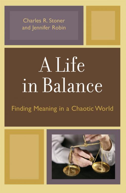 Cover of the book A Life in Balance by Charles R. Stoner, Jennifer Robin, UPA