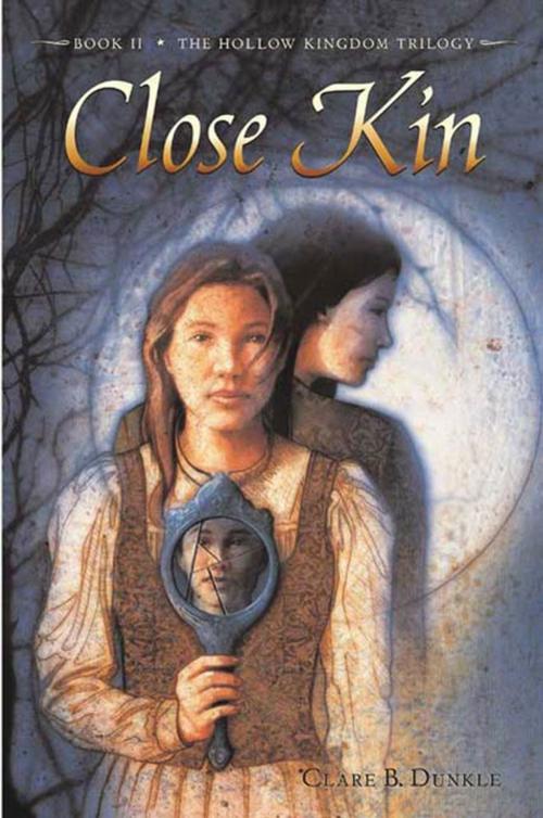 Cover of the book Close Kin by Clare B. Dunkle, Henry Holt and Co. (BYR)