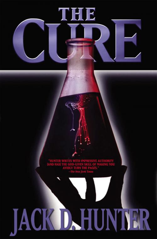 Cover of the book The Cure by Jack D. Hunter, Tom Doherty Associates