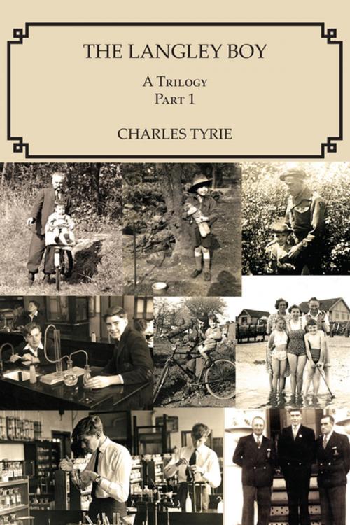 Cover of the book The Langley Boy by Charles Tyrie, AuthorHouse UK