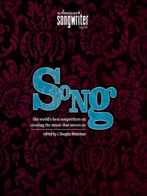 Cover of the book Song by American Songwriter Magazine, F+W Media