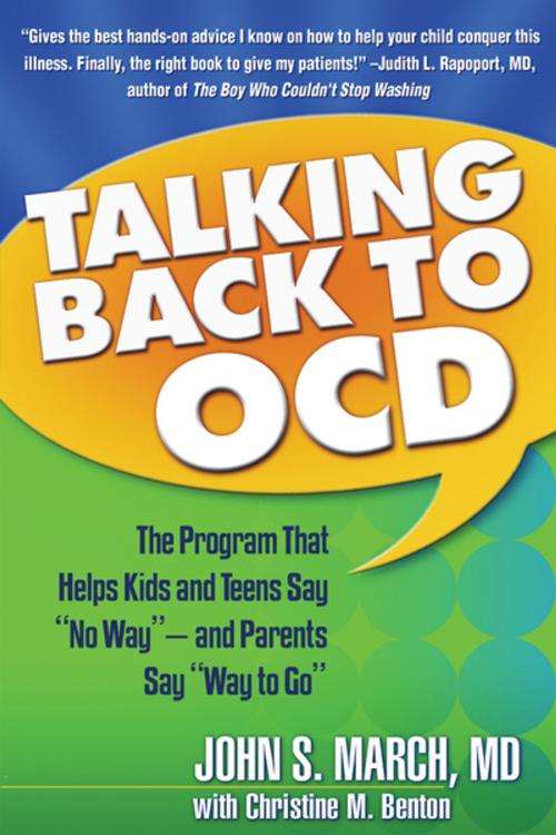 Cover of the book Talking Back to OCD by John S. March, MD, MPH, Christine M. Benton, Guilford Publications