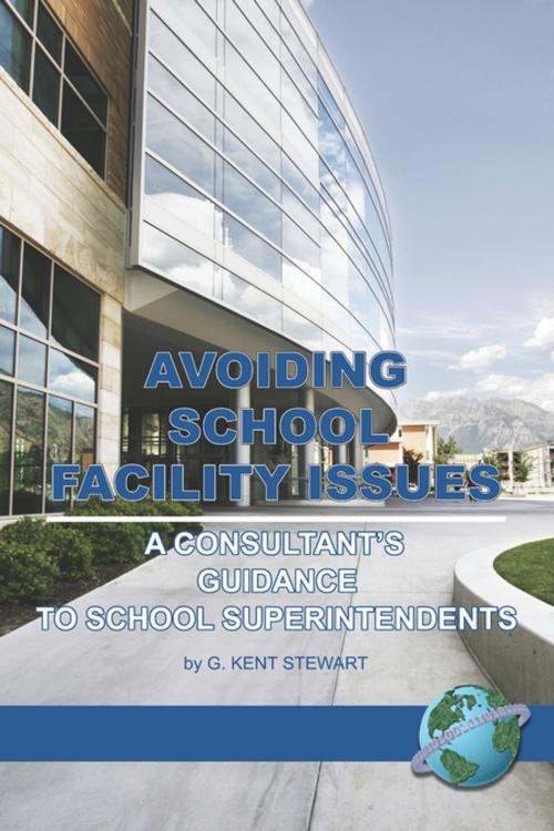 Cover of the book Avoiding School Facility Issues by G. Kent Stewart, Information Age Publishing