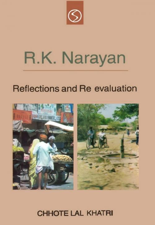 Cover of the book R.K. Narayan : Reflections and Re evaluation by Chhote Lal Khatri, Sarup & Sons