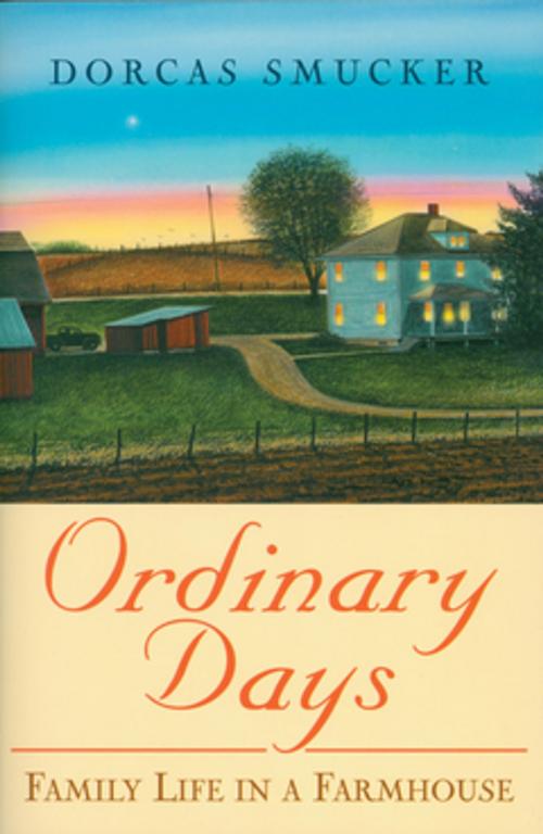 Cover of the book Ordinary Days by Dorcas Smucker, Skyhorse Publishing