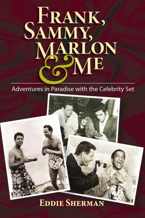 Cover of the book Frank, Sammy, Marlon & Me by Eddie Sherman, Watermark Publishing