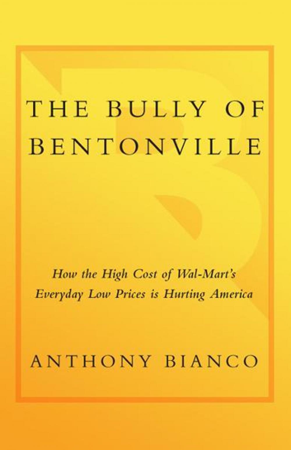 Big bigCover of The Bully of Bentonville