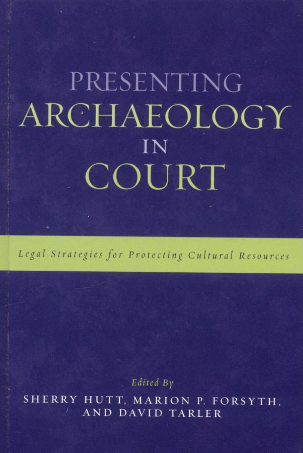 Big bigCover of Presenting Archaeology in Court
