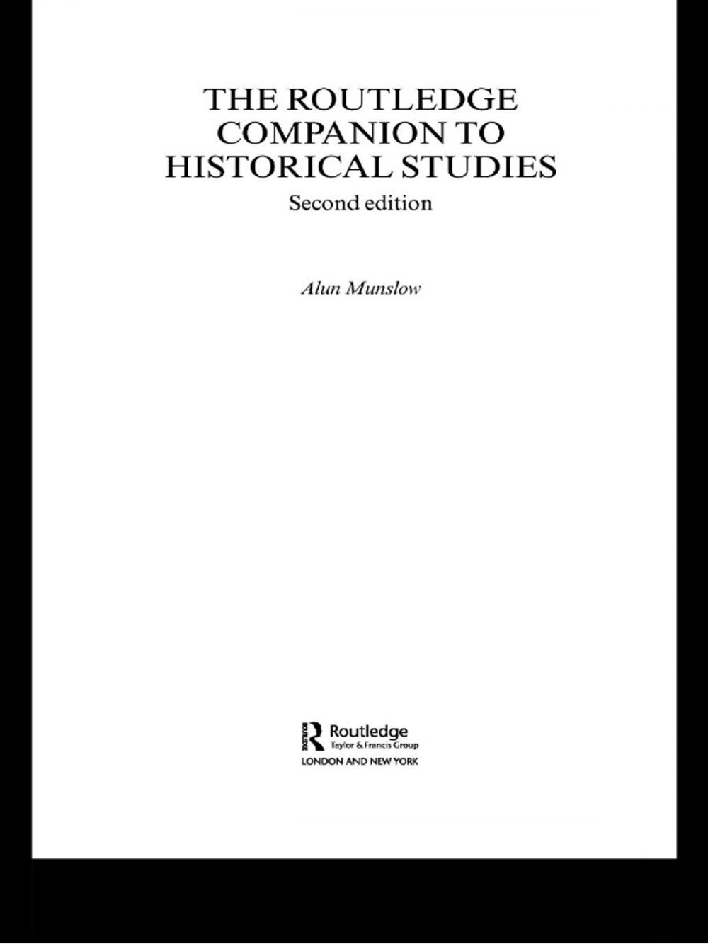 Big bigCover of The Routledge Companion to Historical Studies
