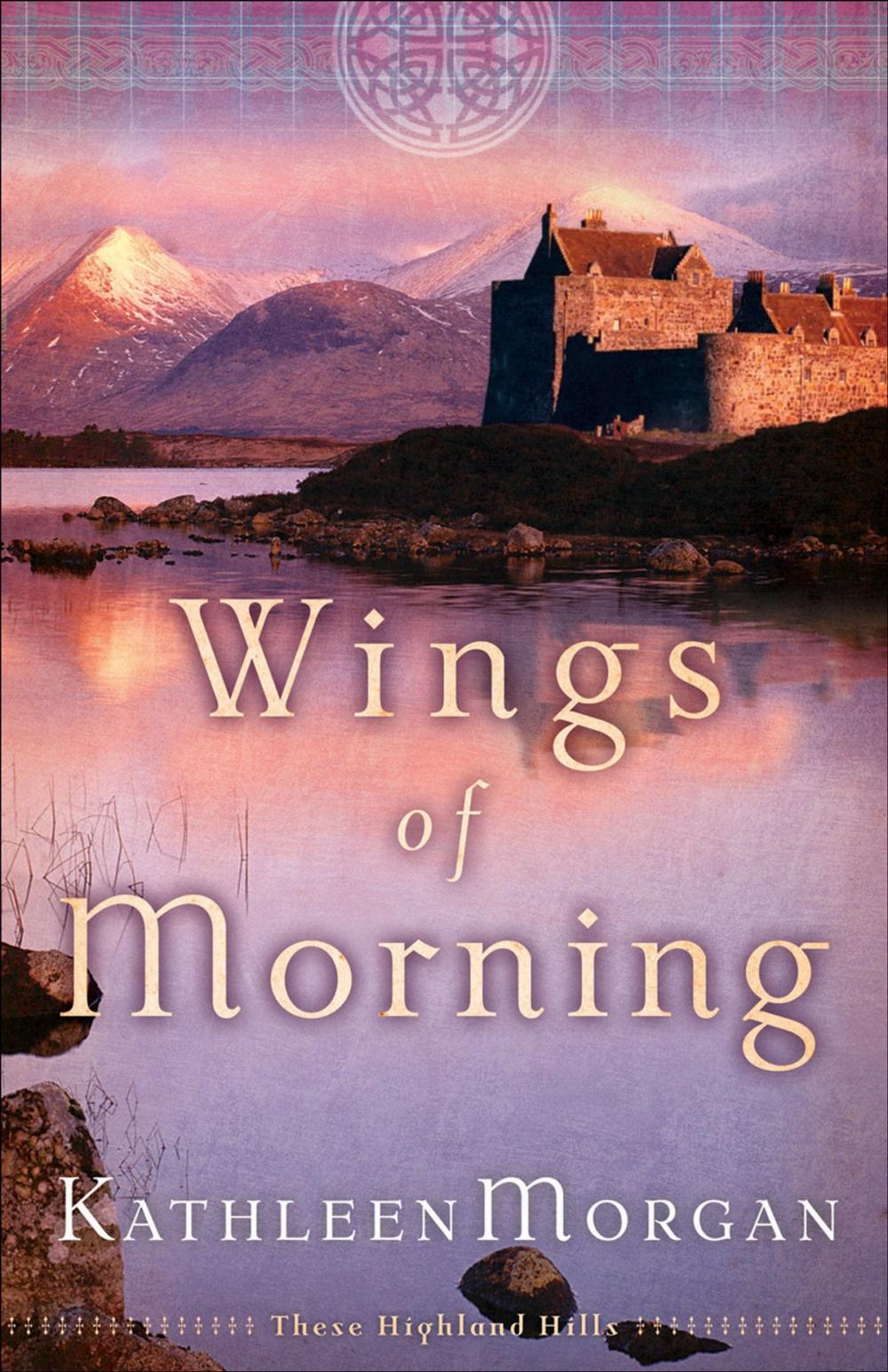 Big bigCover of Wings of Morning (These Highland Hills Book #2)