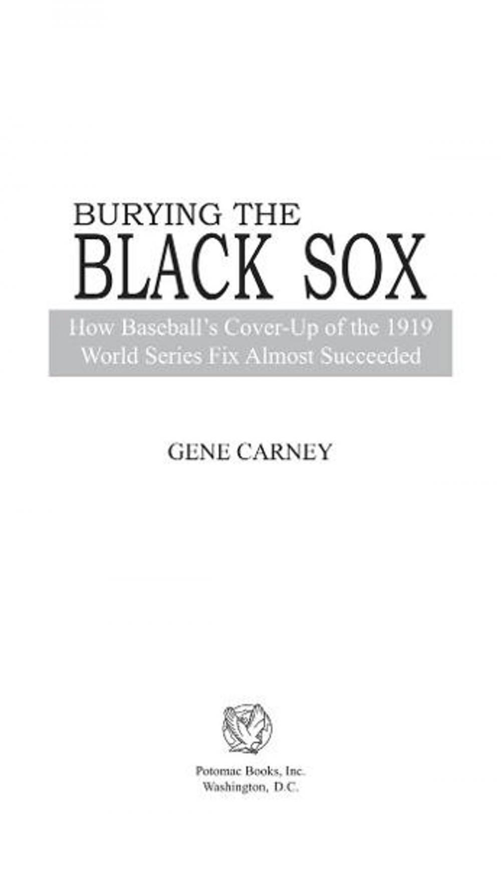 Big bigCover of Burying the Black Sox