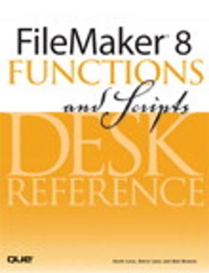 Book cover of FileMaker 8 Functions and Scripts Desk Reference