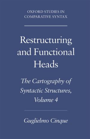 Cover of the book Restructuring and Functional Heads by Paul Goldstein, P. Bernt Hugenholtz