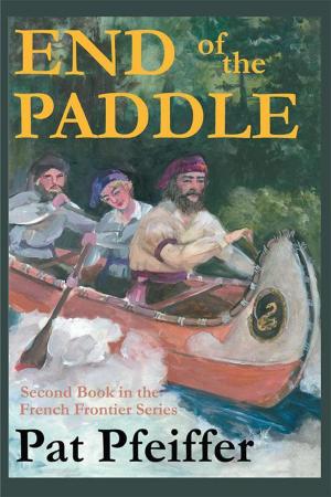 Cover of the book End of the Paddle by John B. Carter
