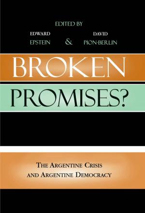 Cover of the book Broken Promises? by Michael Ross, Clay McLeod, Melissa Johnson, Doryan Elliott, Jeanne Parker, Deanne Collinson, Shawna Denman, Ryan Scorgie, Kelly Hanson