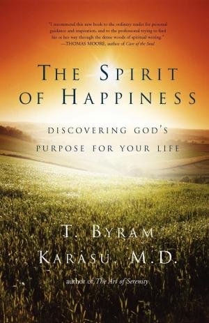 Cover of the book The Spirit of Happiness by David Banks