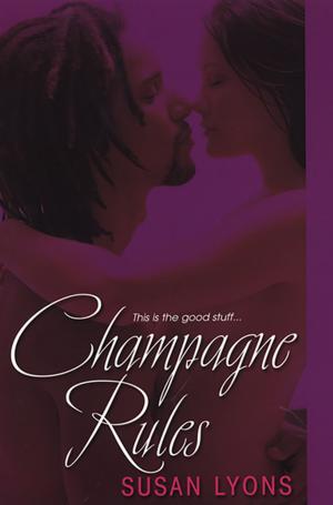 Cover of the book Champagne Rules by Cathy Lamb